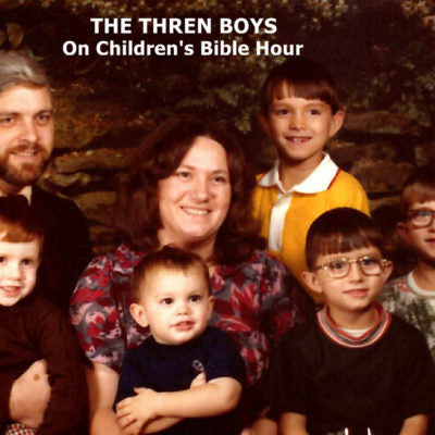 16. The Thren Boys On Children's Bible Hour