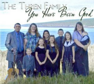 The Mark Thren Family- You Have Been Good *FULL AUDIO DOWNLOAD*